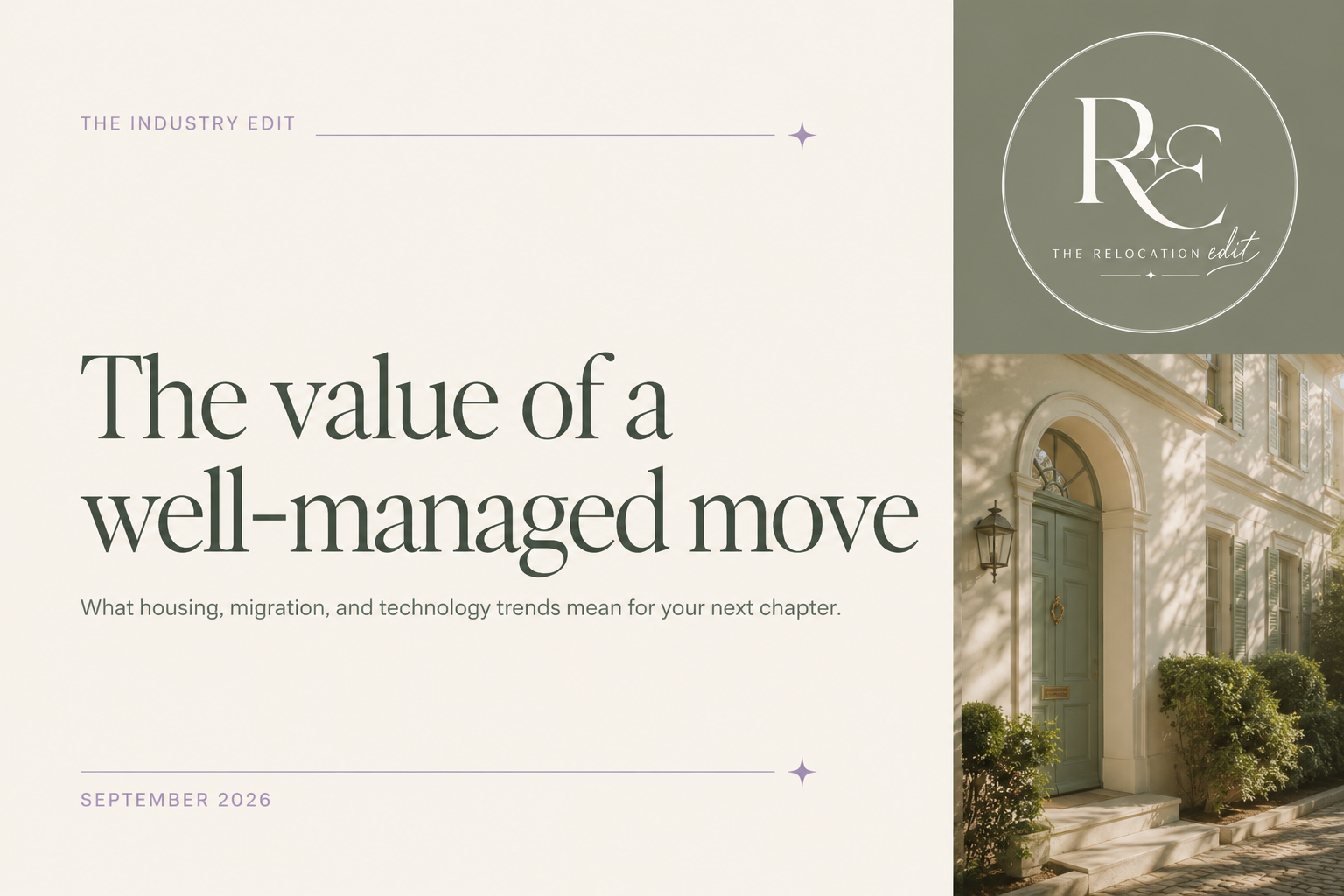 The Value of A Well Managed Moved