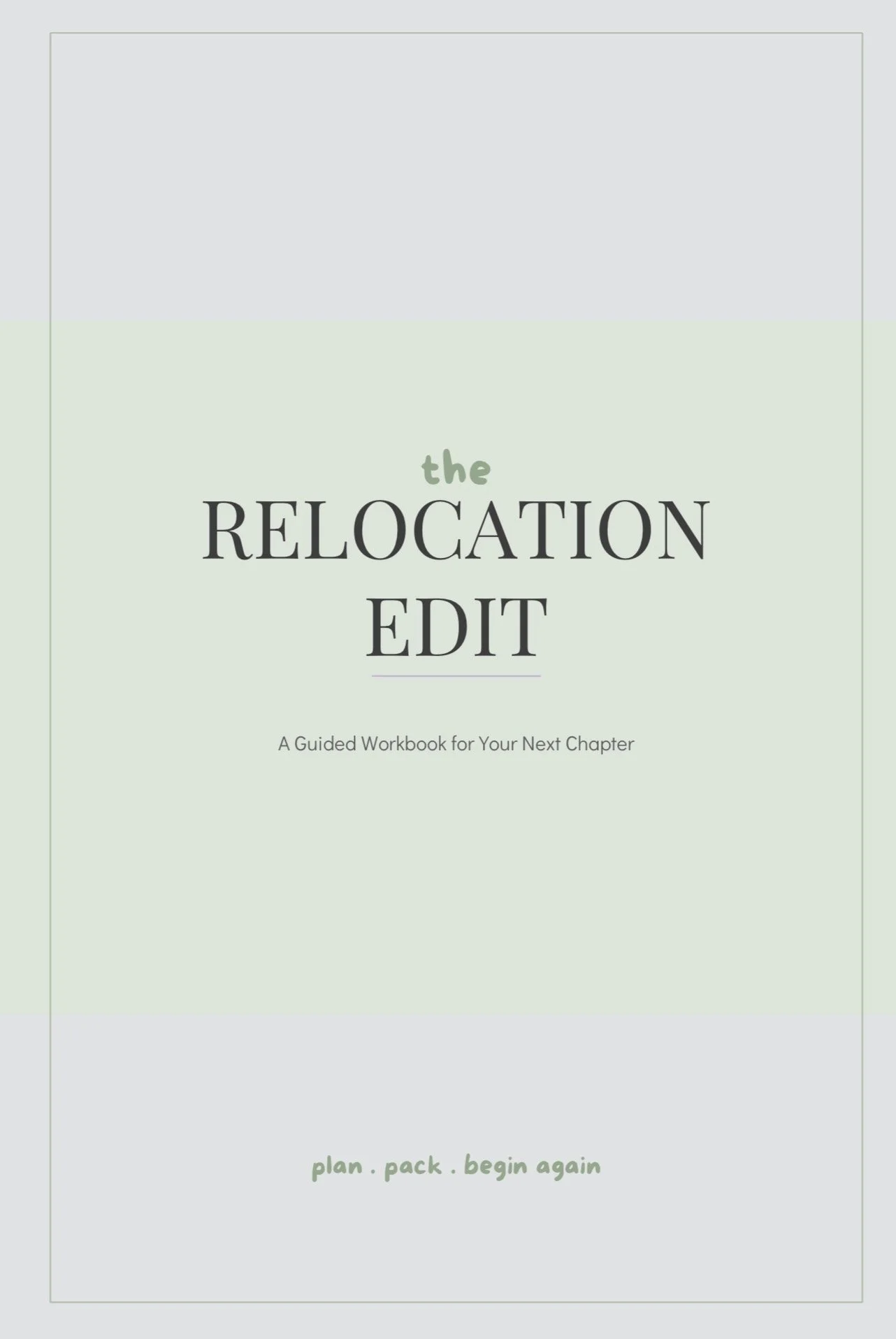 The Relocation Edit Workbook