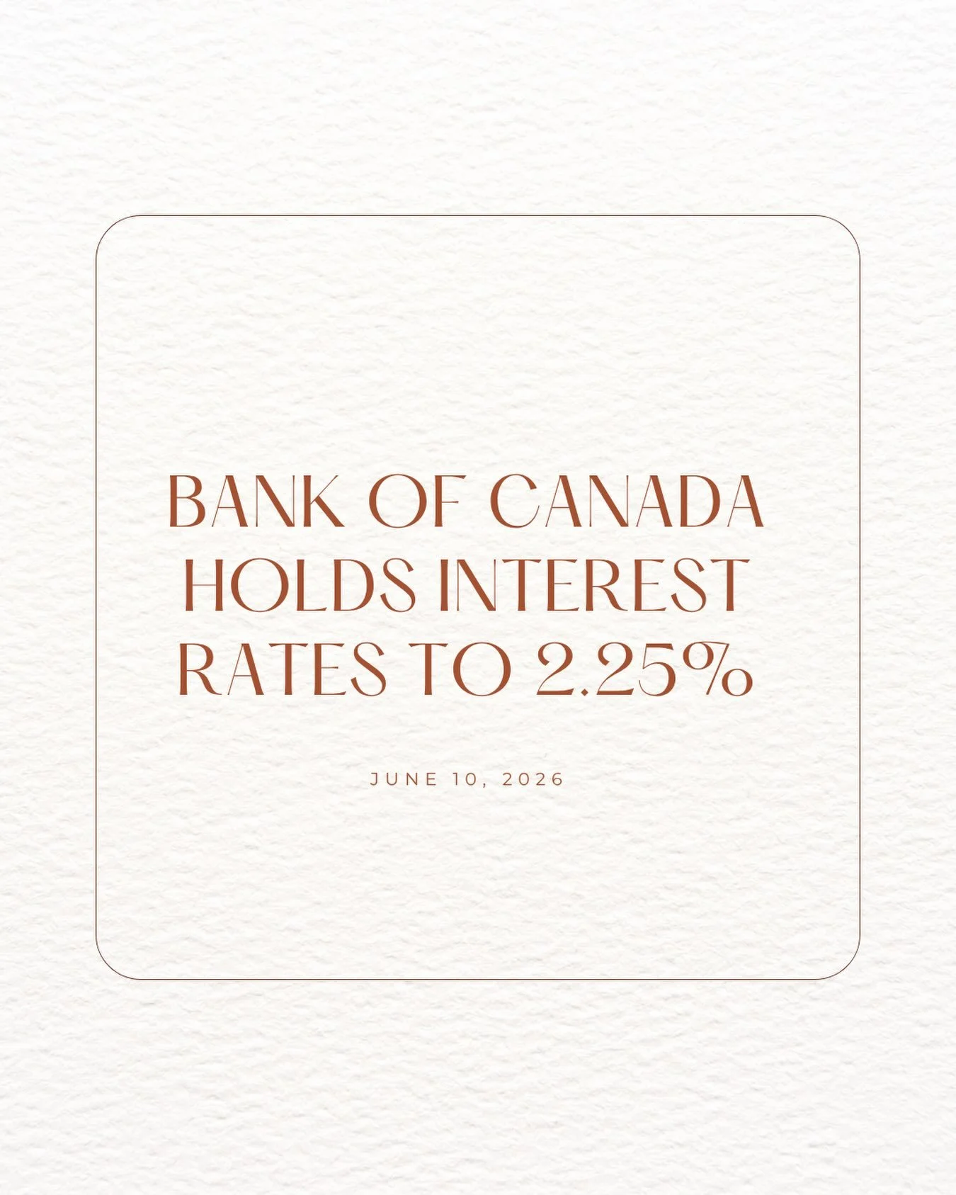 The Bank of Canada has held its overnight rate at 2.25%, marking its fifth consecutive rate hold.

Wondering what this means for your mortgage, renewal, or home-buying plans? Feel free to reach out, I&rsquo;d be happy to walk you through what this an