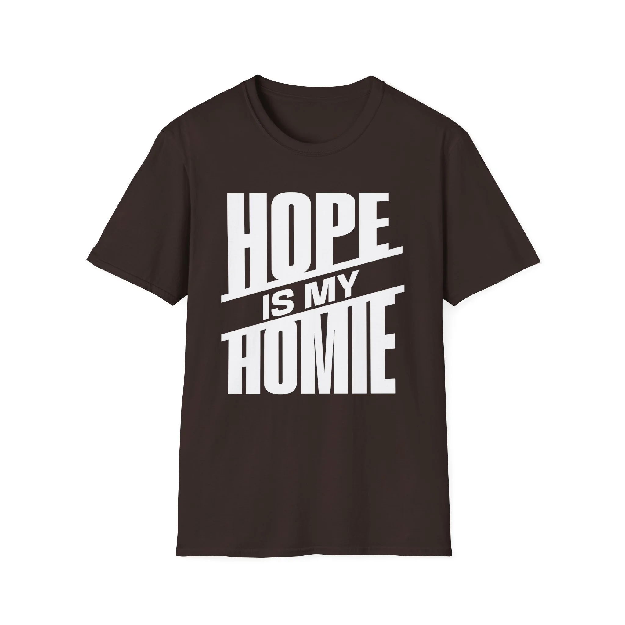 Hope is My Homie (slant)