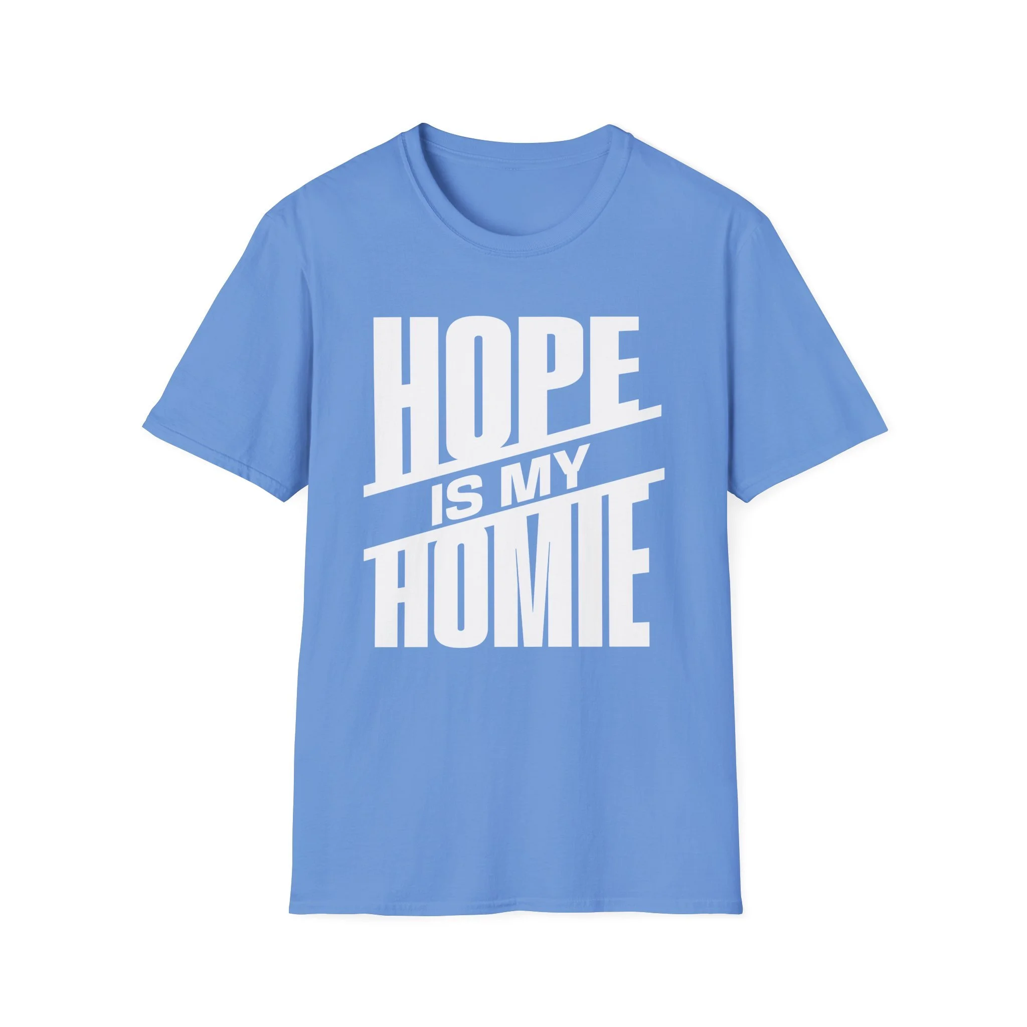 Hope is My Homie (slant)