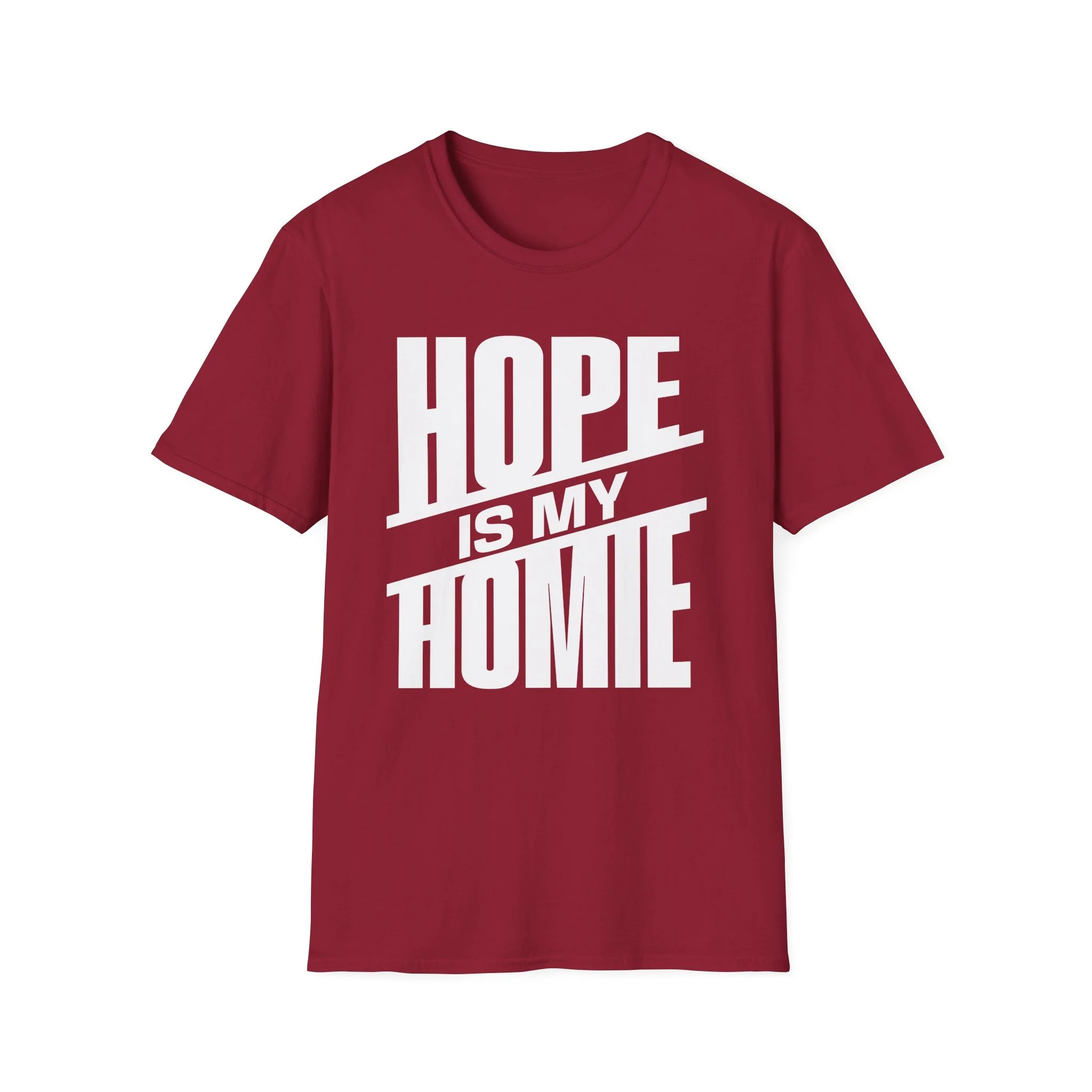 Hope is My Homie (slant)