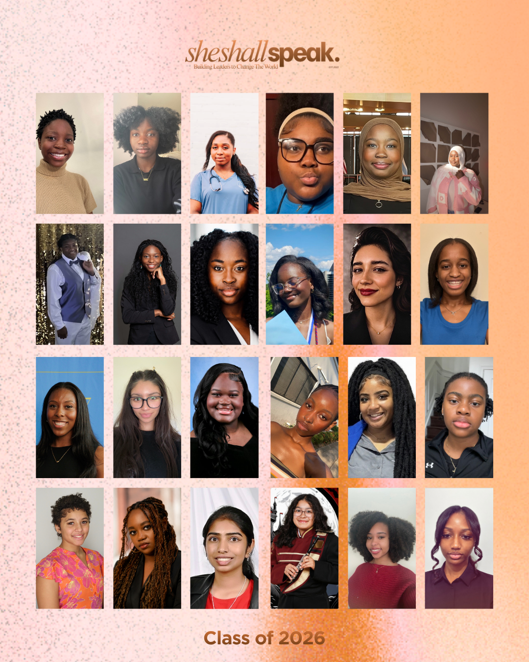 Collage of 20 individual portraits of diverse young women, with a pink and orange gradient background. Text reads 'sheshallspeak. Building Leaders to Change The World' at the top and 'Class of 2026' at the bottom.