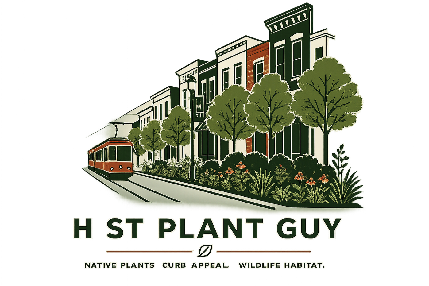 Illustration of a street lined with trees, a red streetcar, and buildings; text reads 'H St Plant Guy' and 'Native Plants, Curb Appeal, Wildlife Habitat'.