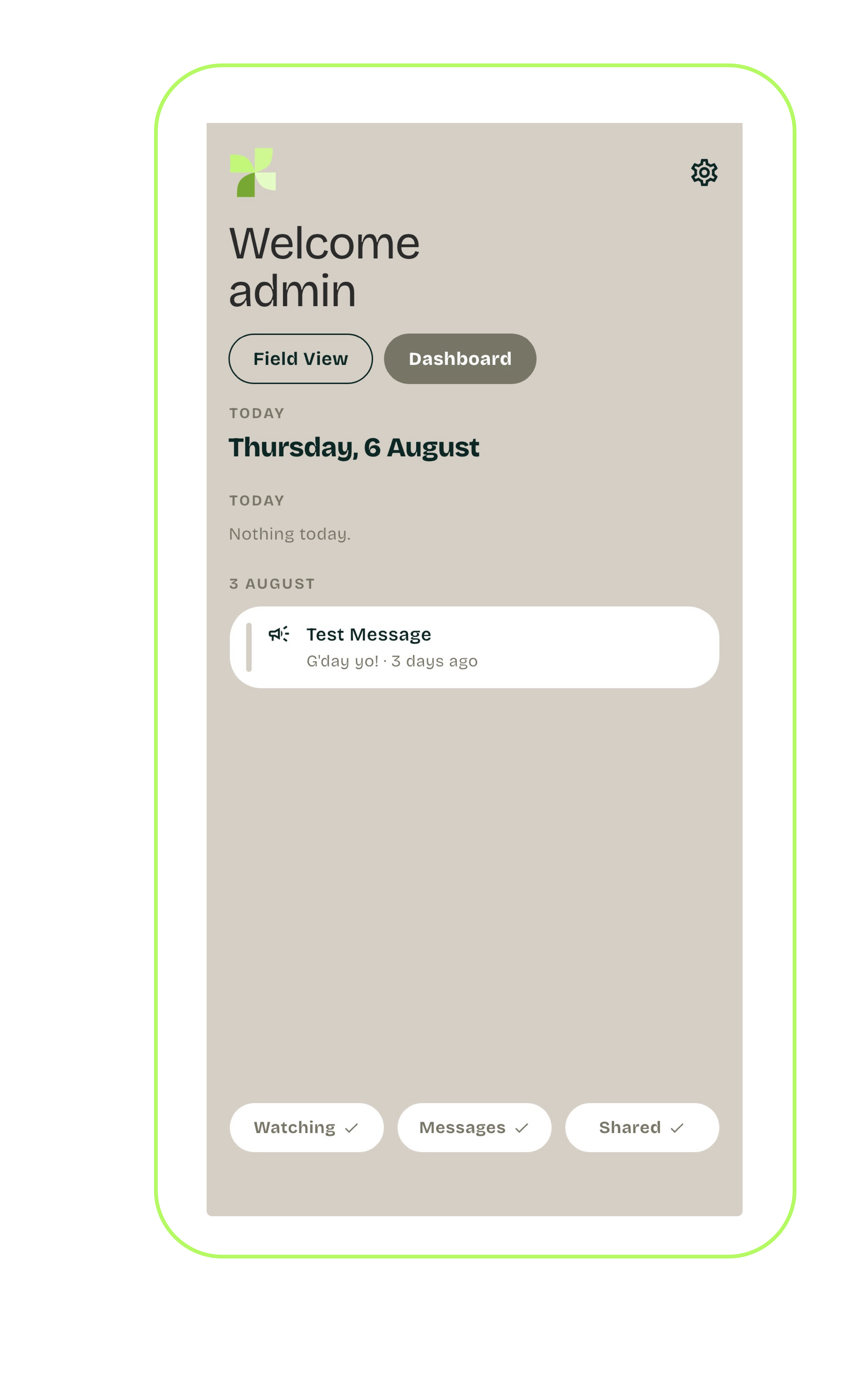 Mobile app interface with welcome message, dashboard and date, showing sections for watching, messages, and sharing.