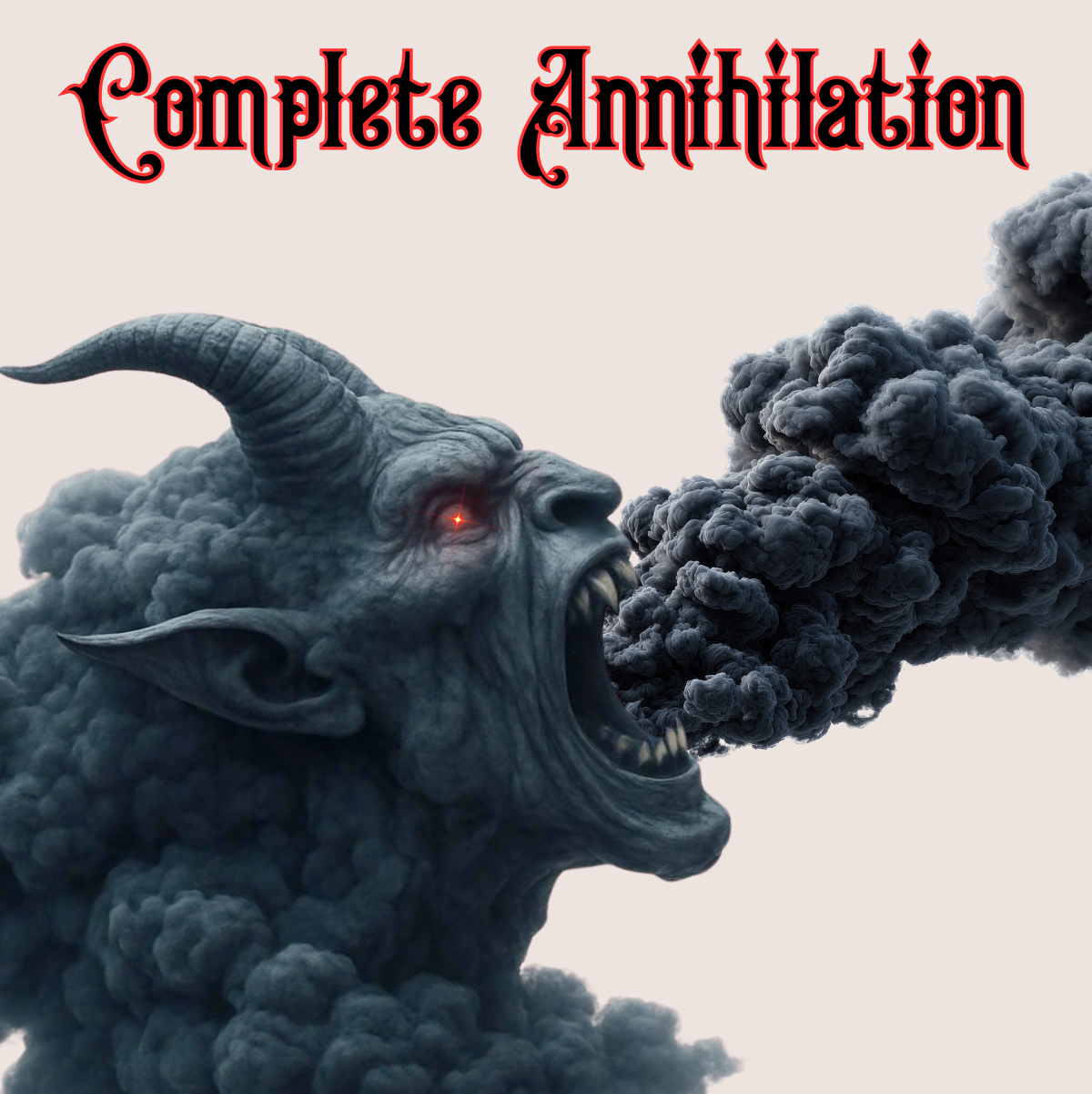Advanced Service:  Complete Annihilation