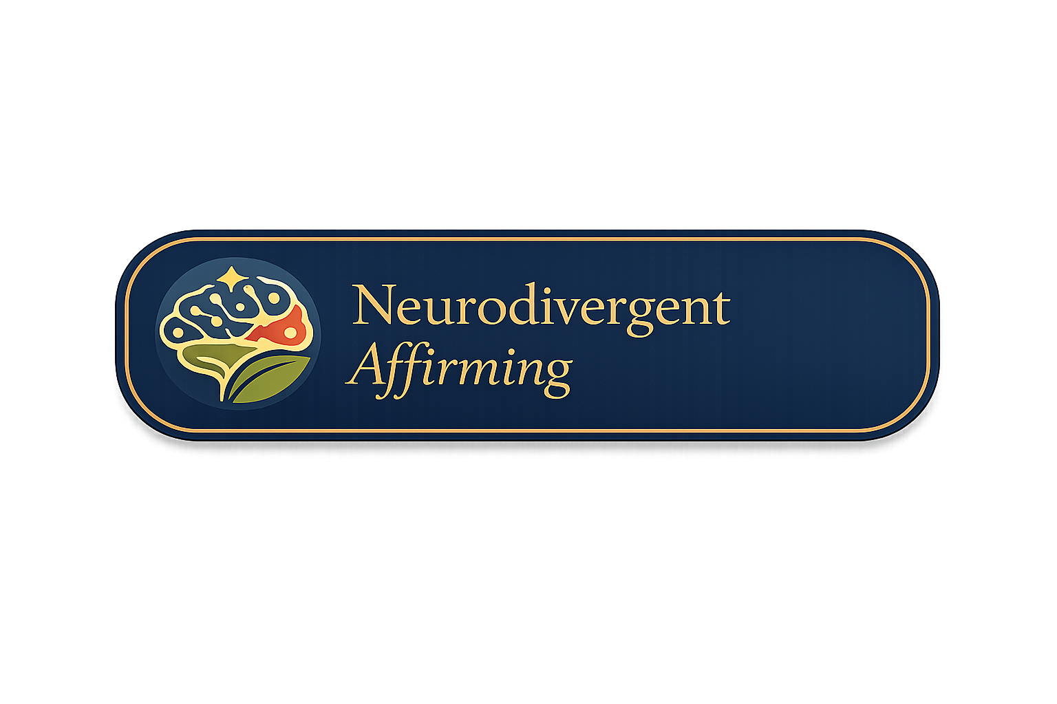 Sign with a human brain logo and the words 'Neurodivergent Affirming' on a blue background.