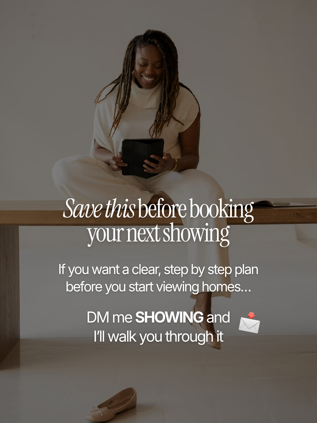 A smiling woman with dreadlocks sitting on a wooden bench, holding a tablet, with an open book beside her and a pair of beige shoes on the floor. Text overlay promotes saving a home viewing step before booking.