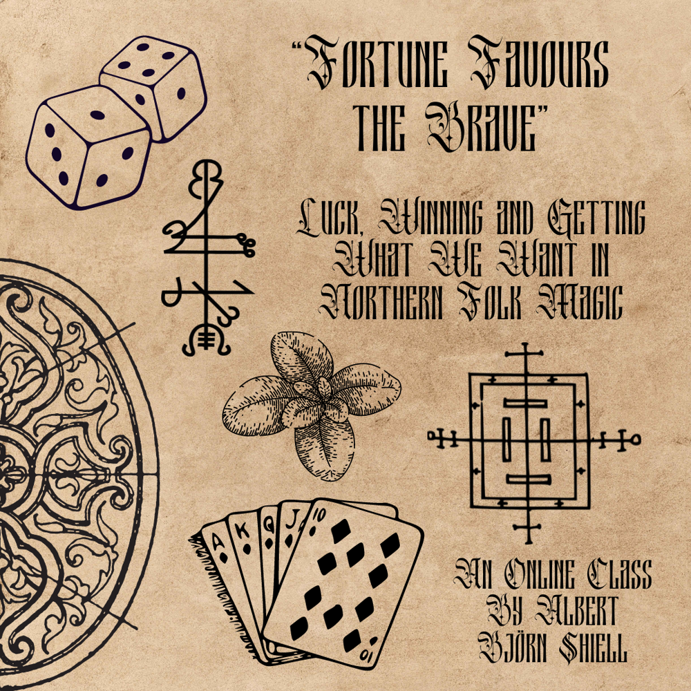 Fortune Favours the Brave - Luck and Winning in Northern Folk Magic
