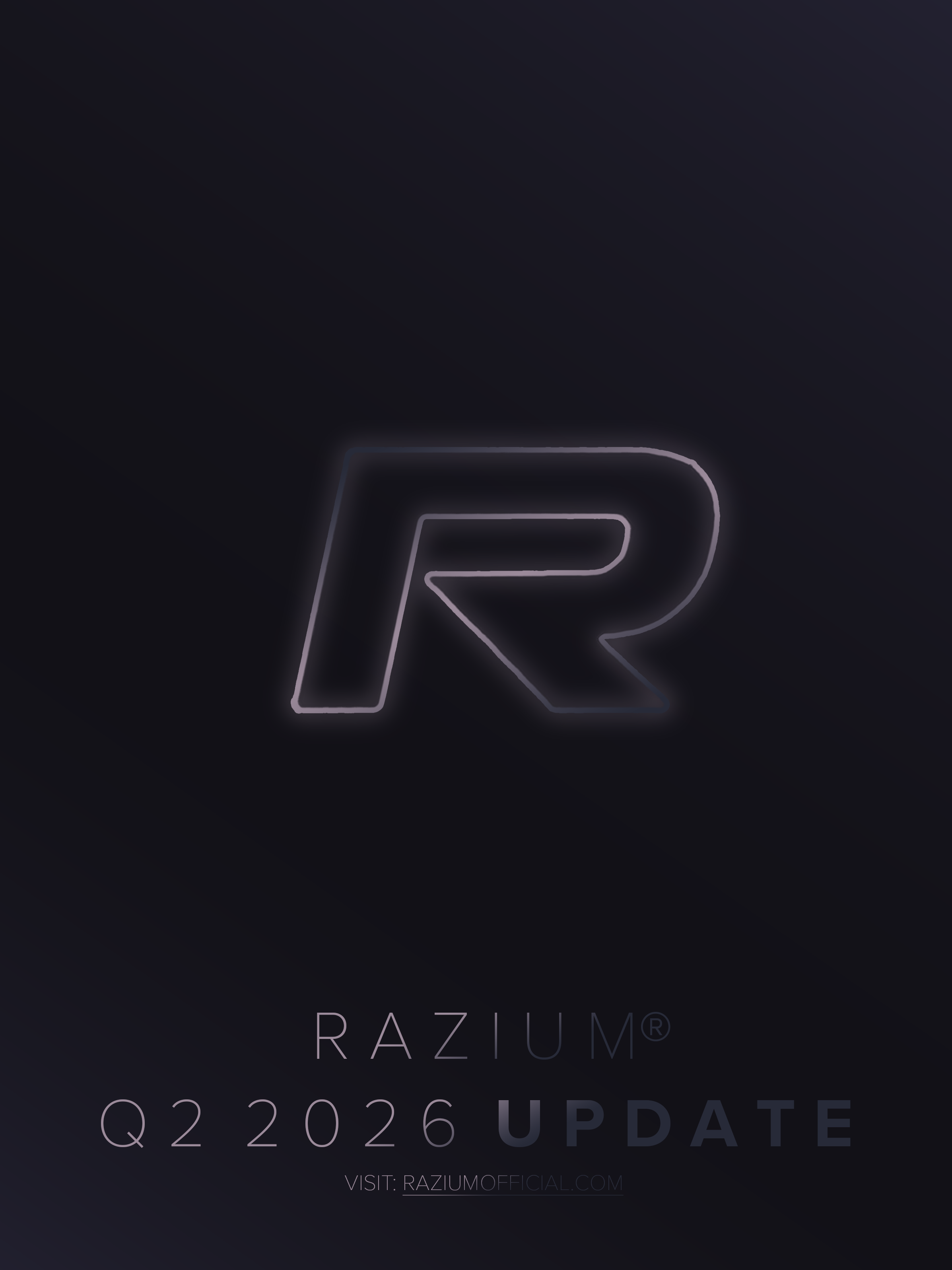 Razium — Q2 2026 Update
