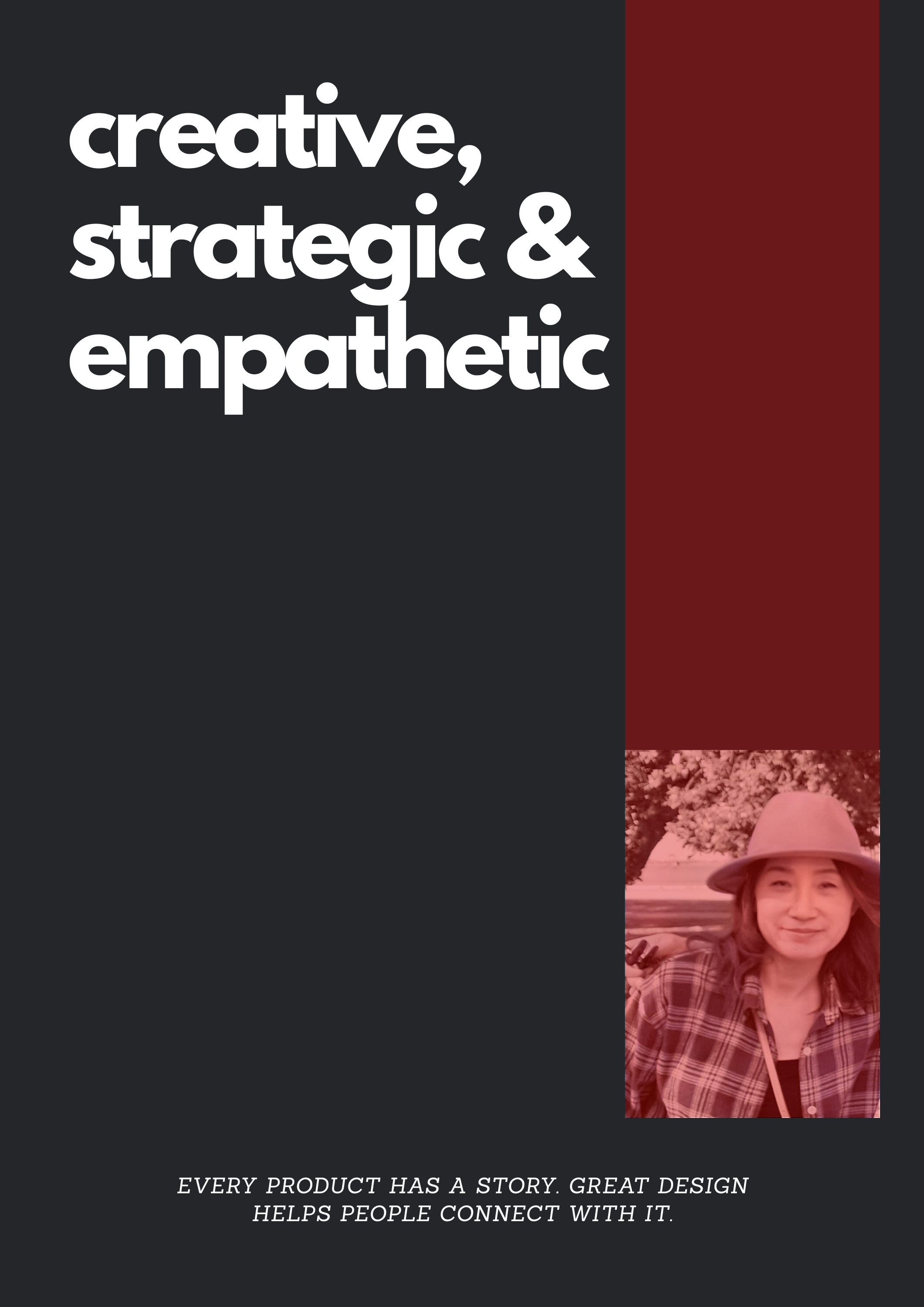 Portrait of UX UI Designer Vivienne Kim with the words "creative, strategic & empathetic