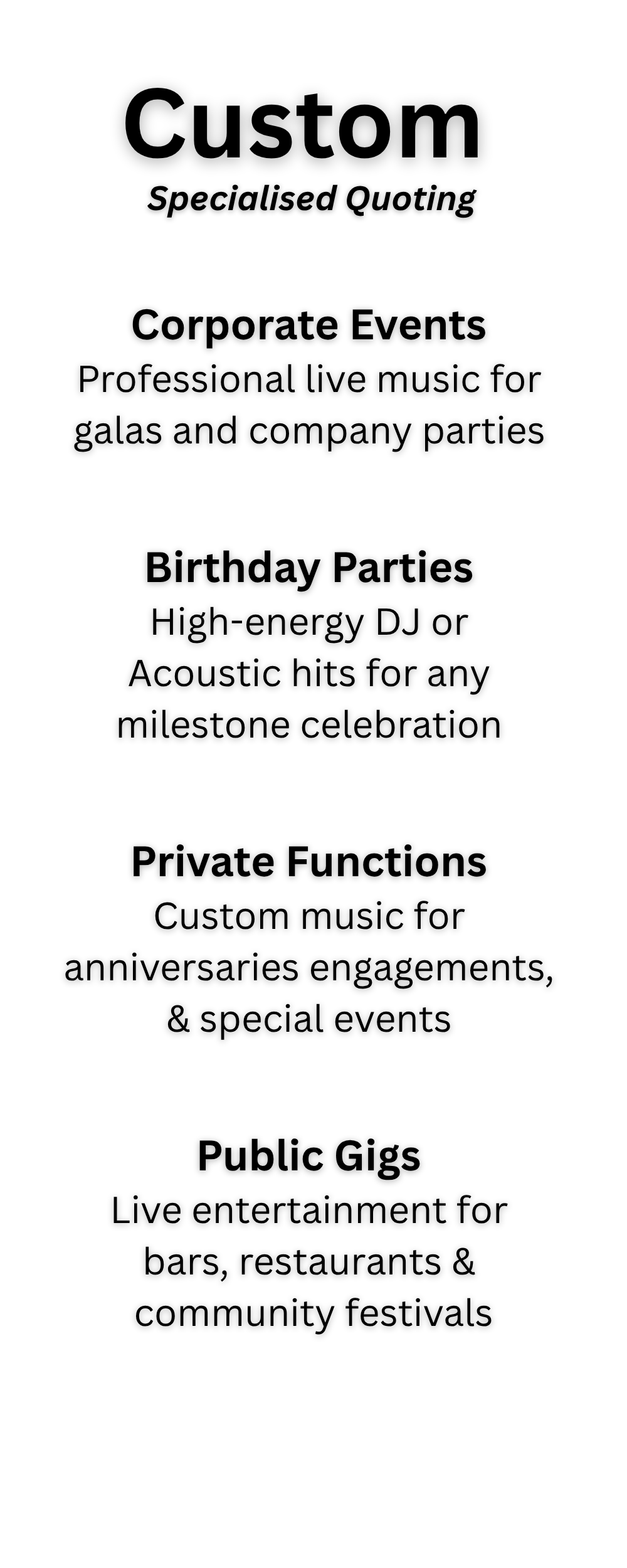 A list of customizable music services including corporate events, birthday parties, private functions, and public gigs with descriptions of each service.