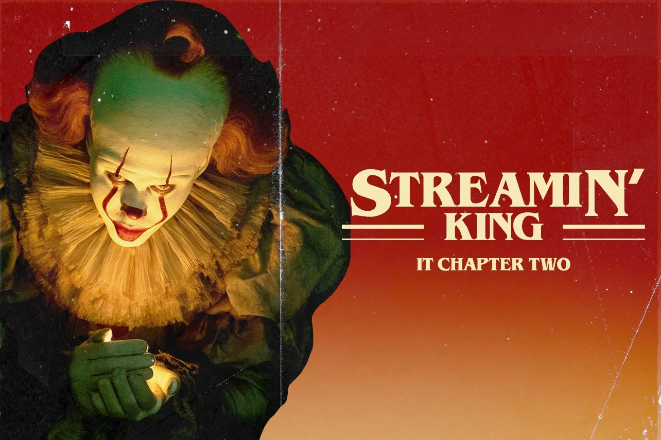Streamin King IT CHAPTER TWO  .jpg