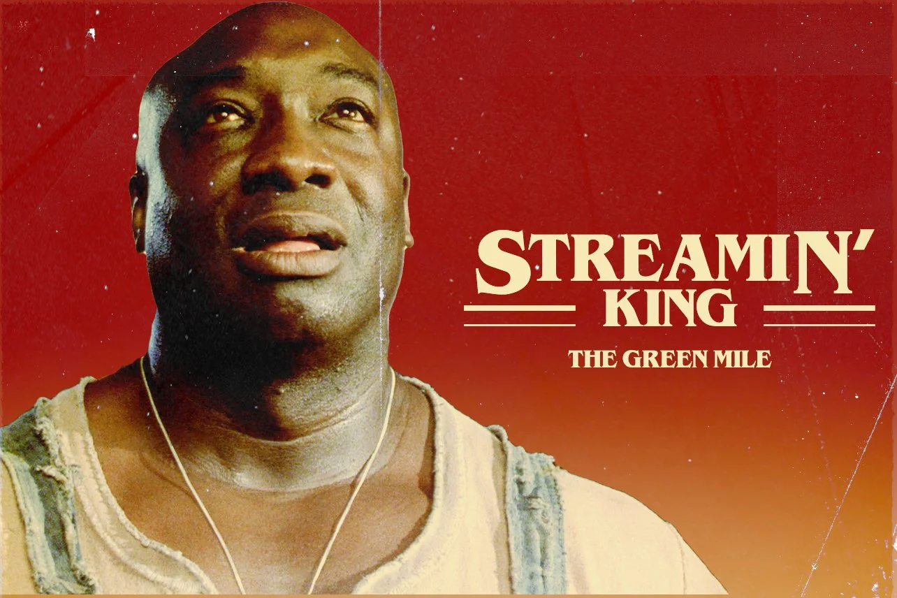 STREAMIN KING The Green Mile.jpg