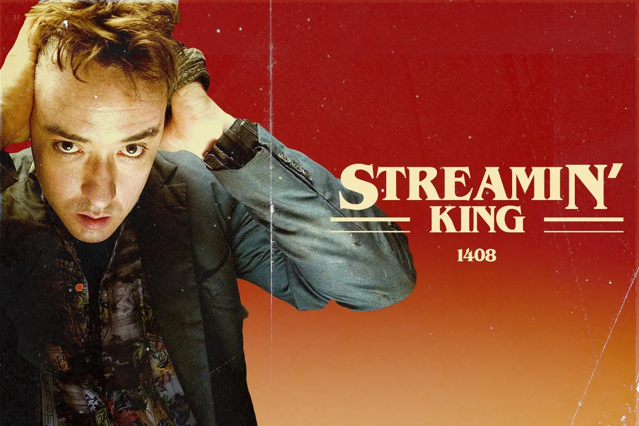 STREAMING KING 1408.jpg