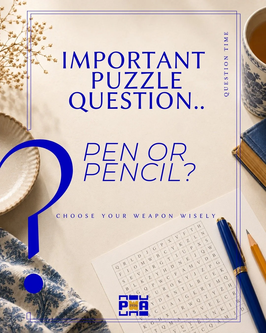 Important puzzle question.

Are you a pen person or a pencil person?

Pen people: bold, committed, possibly terrifying.

Pencil people: careful, elegant, emotionally prepared.

People who use whatever is nearest: living fully on the edge.

Tell us be