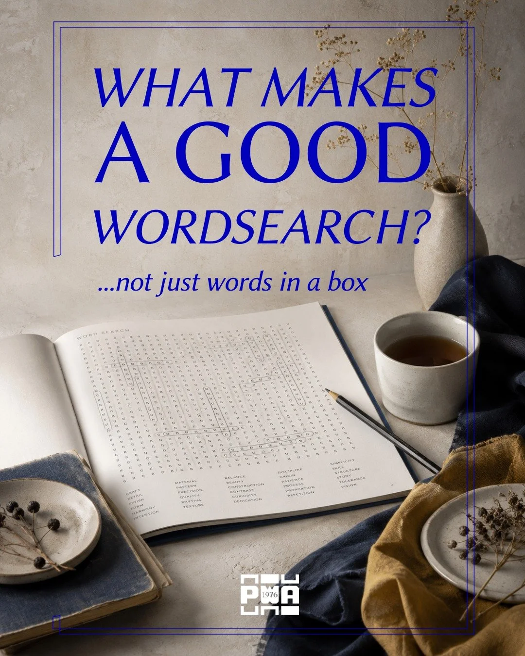 A good wordsearch looks simple.

This is its little trick.

Behind a calm grid is a lot of choosing, checking, spacing, balancing and quietly muttering things like, &ldquo;No, that word is hiding too smugly in the corner.&rdquo;

A good puzzle should