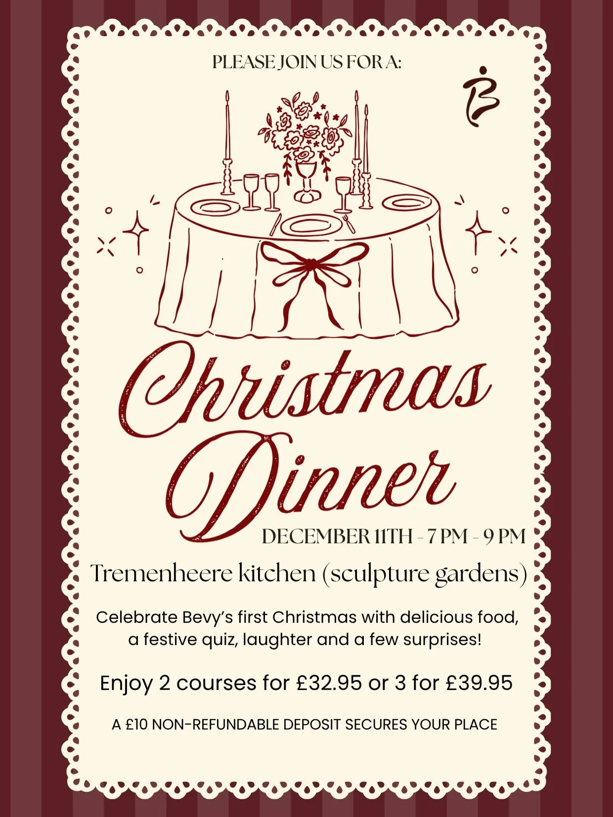 🎄 Bevy welcomes you to our first Christmas celebration! 🥂❤️

Join us for an evening of delicious food, festive fun, laughter and a few surprises at the beautiful Tremenheere Kitchen!

Expect a festive table quiz, wonderful company and a chance to c