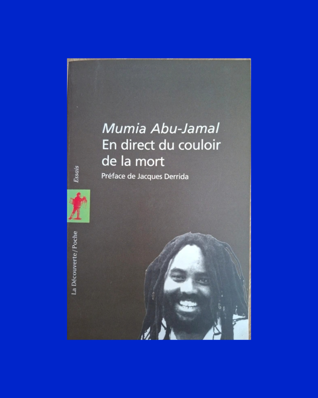 En direct du couloir de la mort - Mumia Abu-Jamal