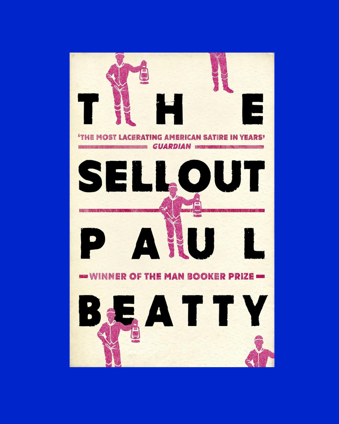 The Sellout - Paul Beatty