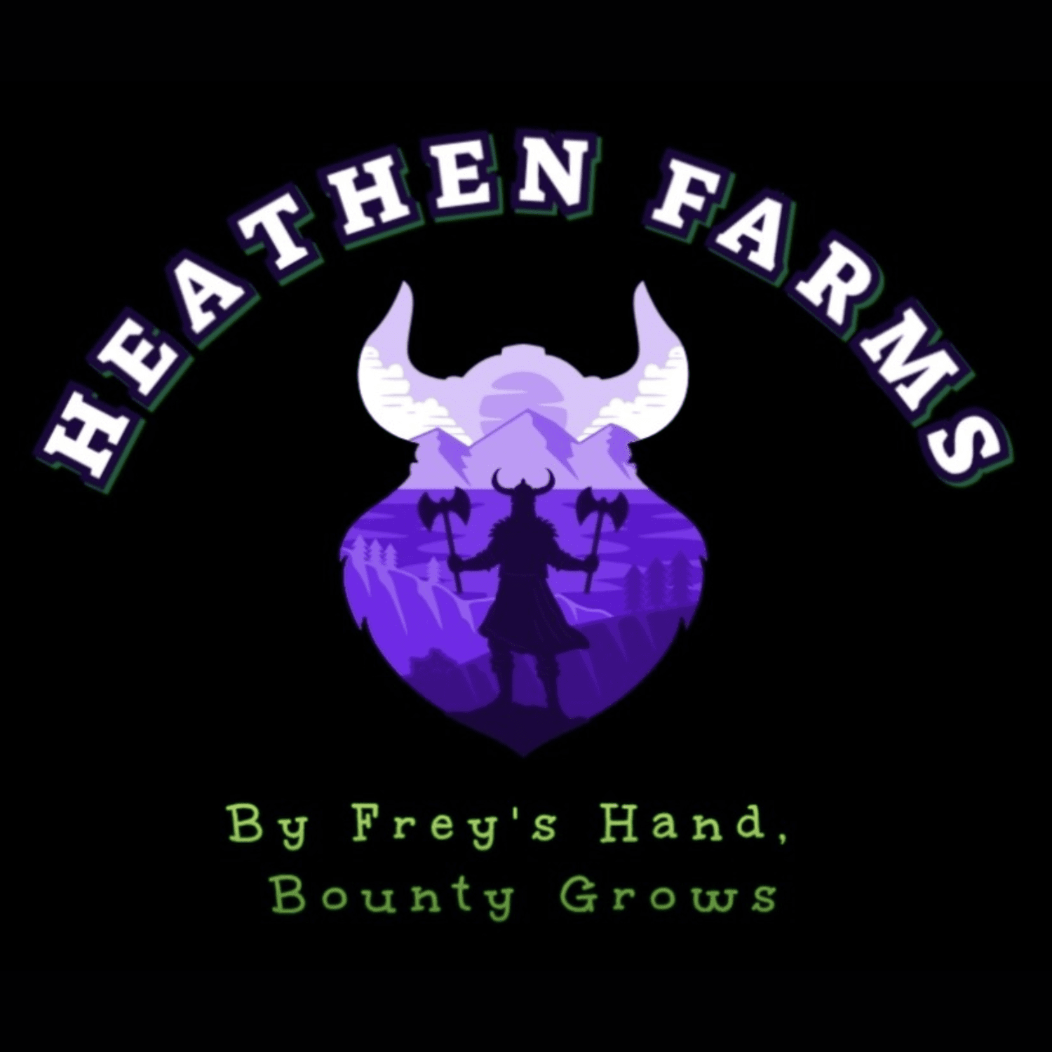 Welcome to Heathen Farms