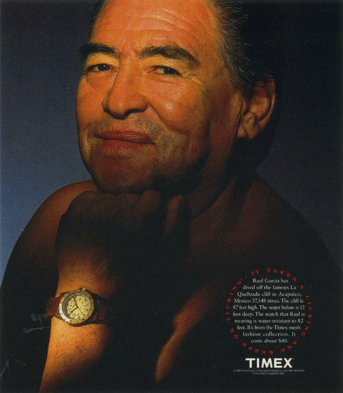 Close-up image of an older man with gray hair, wearing a Timex watch with a black band, resting his chin on his hand. There is text about Raul Garcia diving off Quebucada cliff in Acapulco, Mexico, and information about the watch.