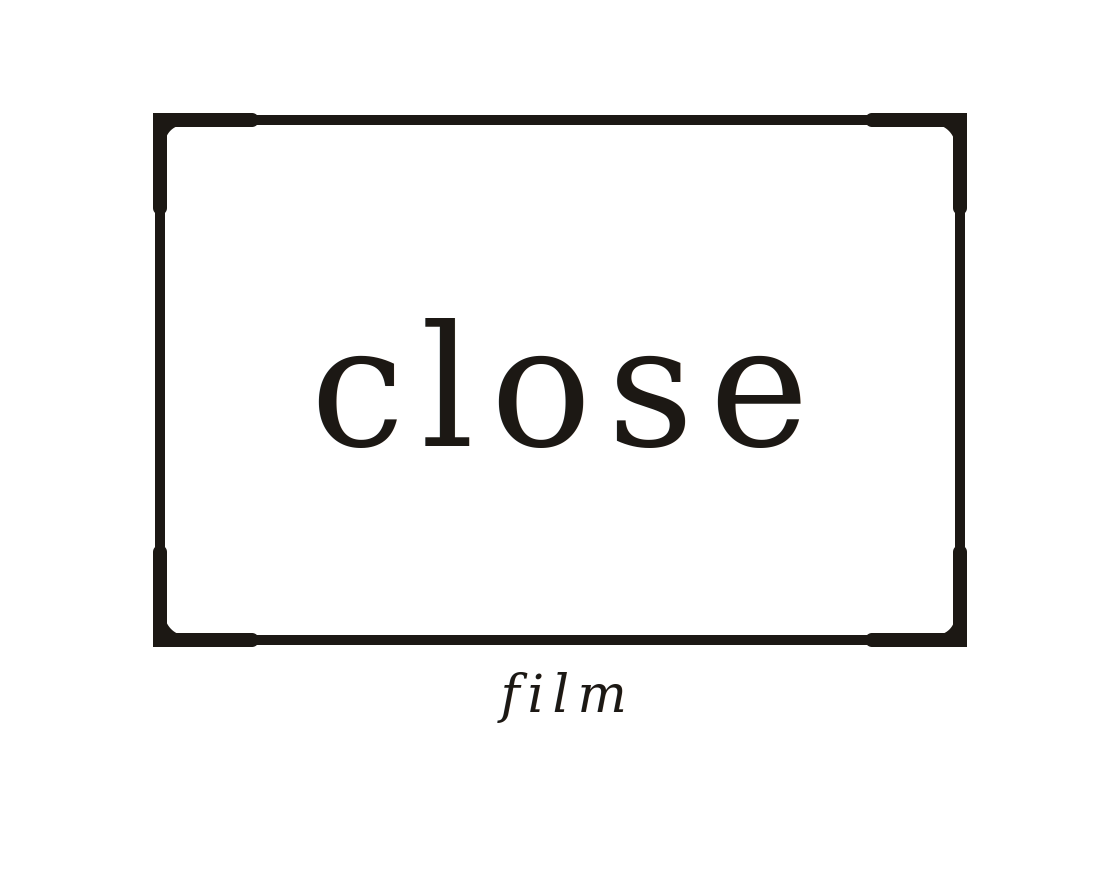 CLOSE