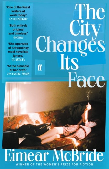 The City Changes It's Faces by Eimear McBride