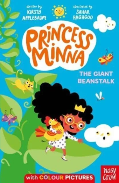 Princess Minna: The Giant Beanstalk by Kirsty Applebaum