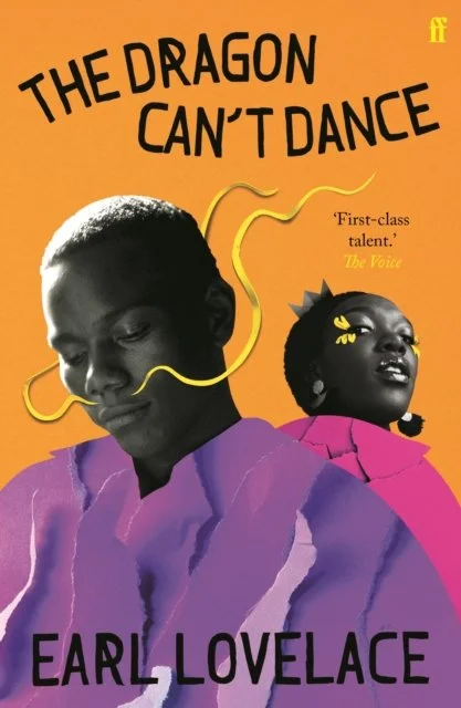 The Dragon Can't Dance by Earl Lovelace