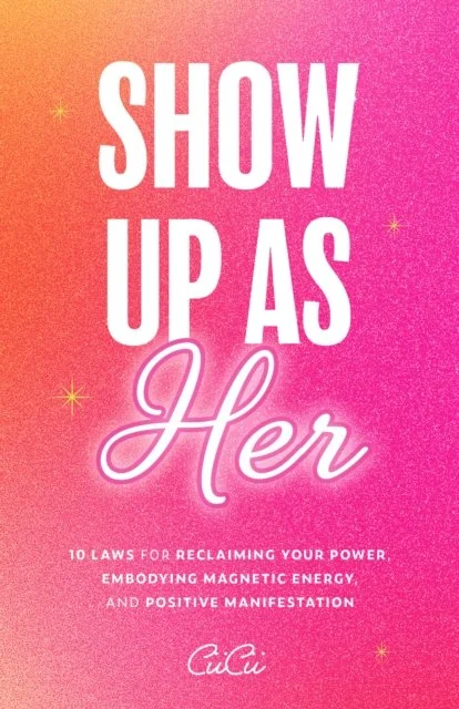 Show Up as Her by CiiCii