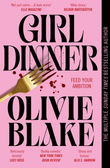 Girl Dinner by Olivia Blake