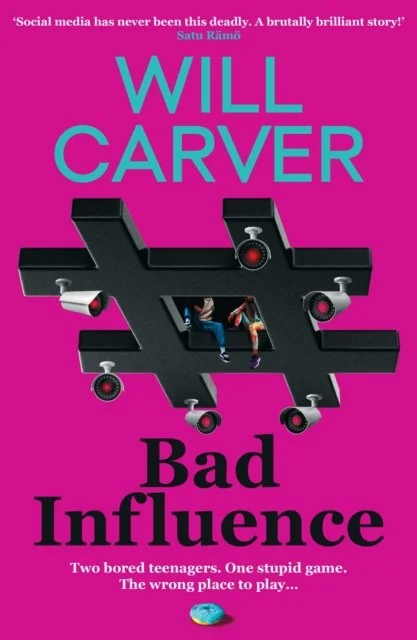 Bad Influence by Will Carver