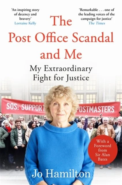 The Post Office Scandal and Me by Jo Hamilton