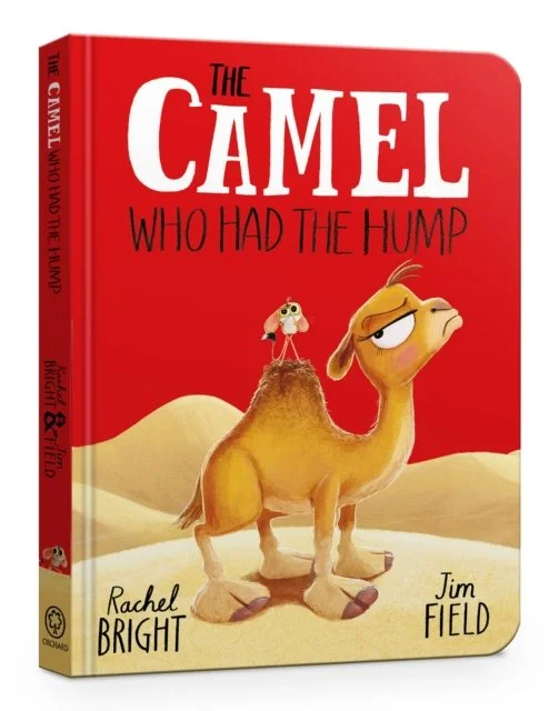 The Camel Who Had The Hump by Rachel Bright