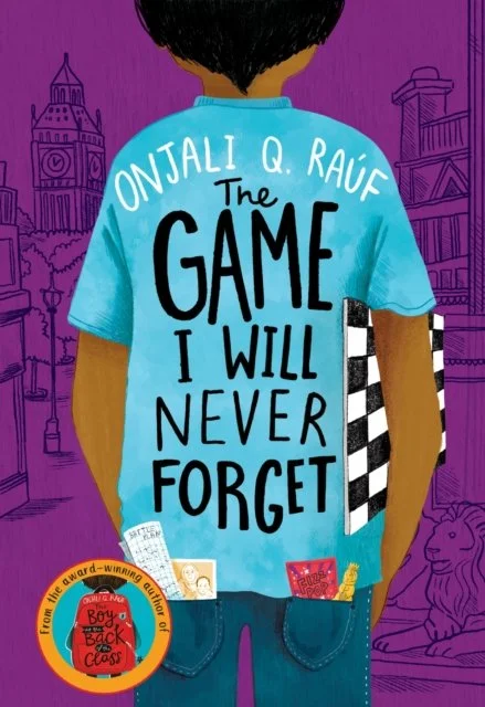 The Game I Will Never Forget by Onjali Q. Rauf