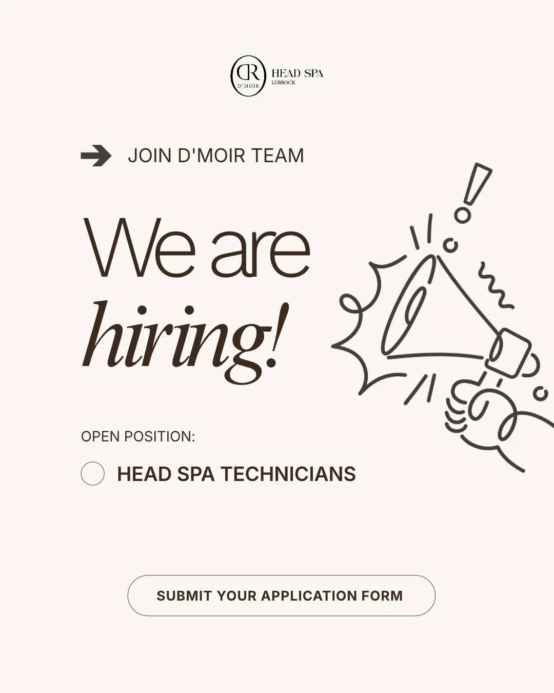 D&rsquo;MOIR HEAD SPA&mdash;NOW HIRING ✨

We&rsquo;re looking for Head Spa Technicians to join our team.
Submit your application form: https://www.dmoirheadspa.com/careers 

Requirements:

* Must hold a valid Texas Cosmetology or Esthetician License
