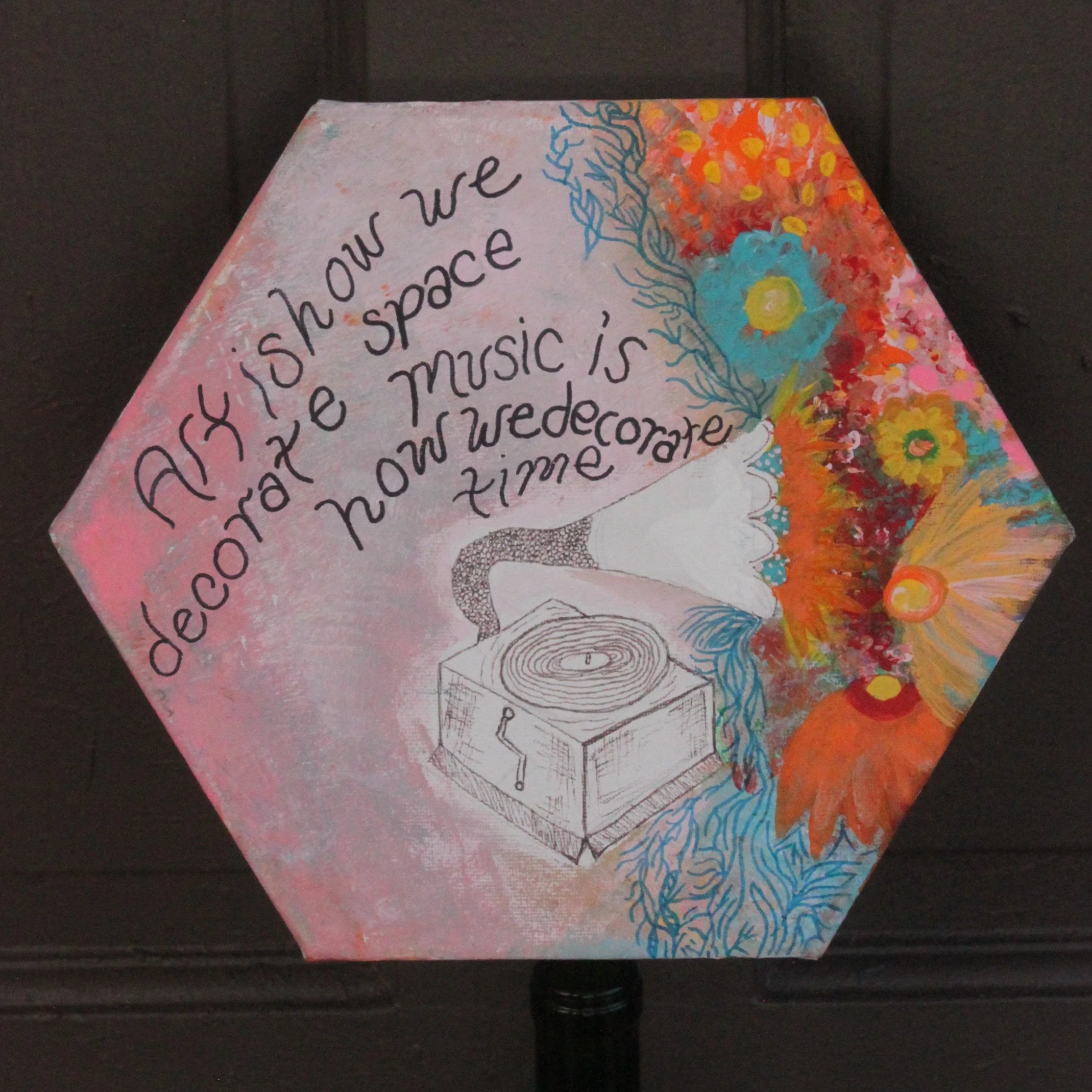 Music Is How We Decorate Time