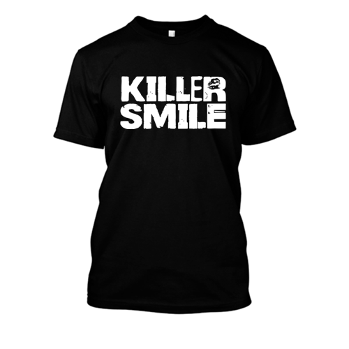 Black T-shirt with white text that reads "KILLER SMILE".
