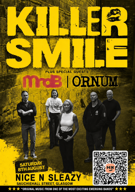 Event poster for Killer Smile's performance on Saturday, August 8th at Nice N Sleazy, Glasgow, with special guests Mndb and Ornum, featuring a QR code.