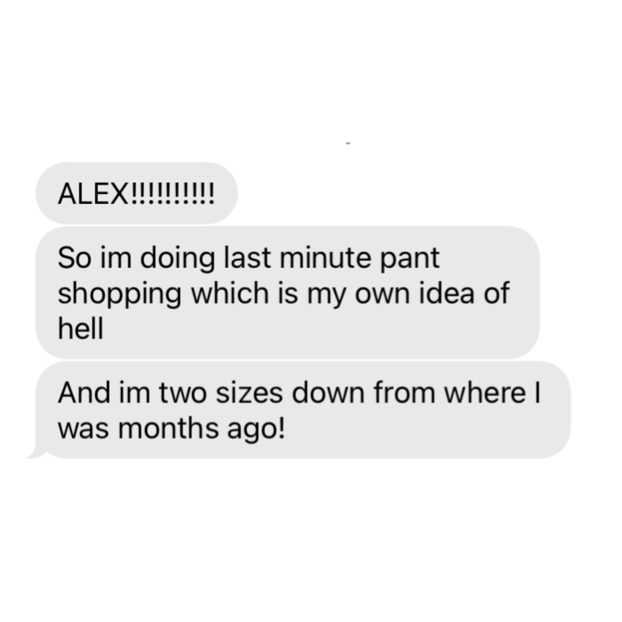 Screenshot of a text message conversation with a message reading 'ALEX!!!!!!!!!!' in bold, positioned at the top of the screen.