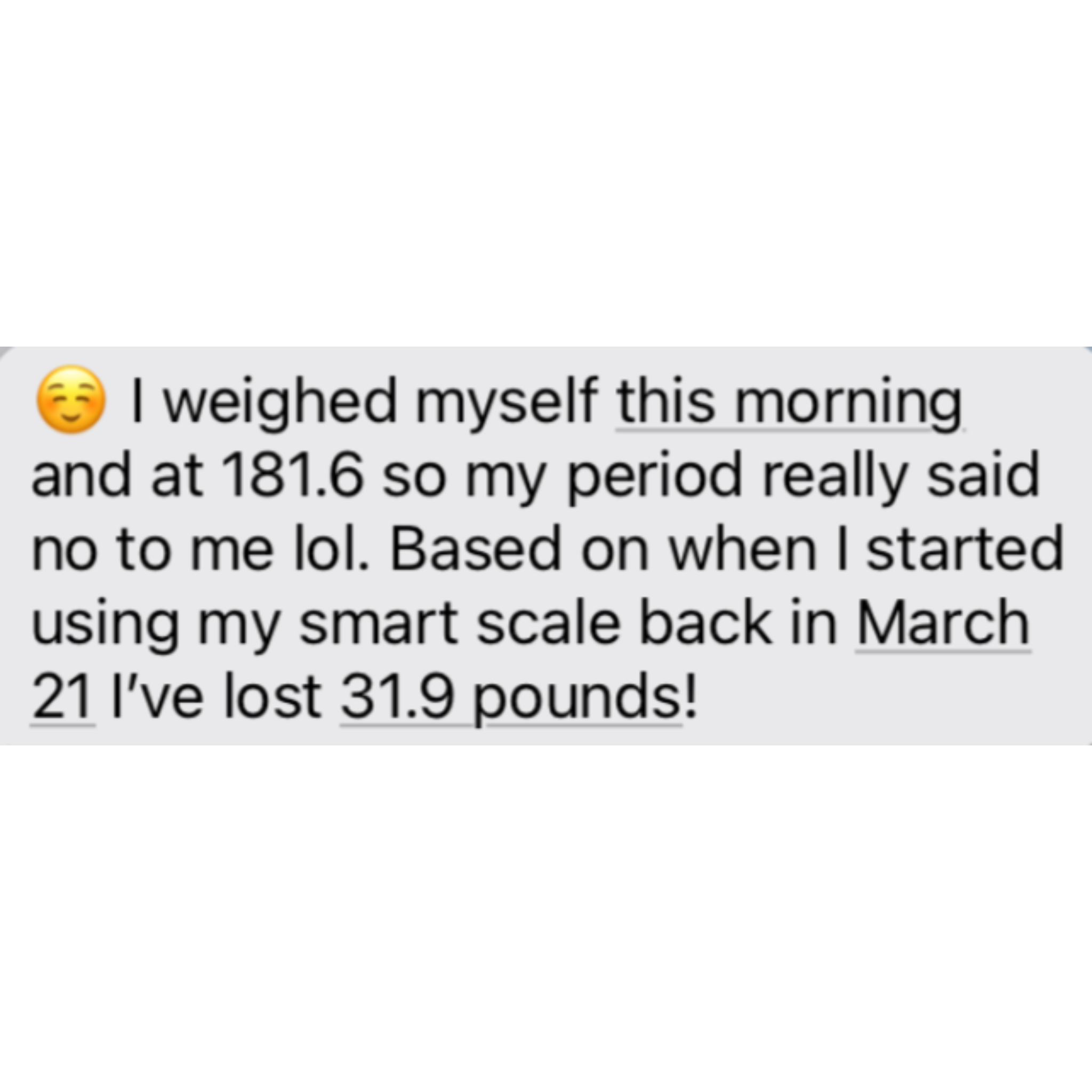 Partial screenshot of a social media post with a smiling emoji and text about weighing oneself and weight loss.