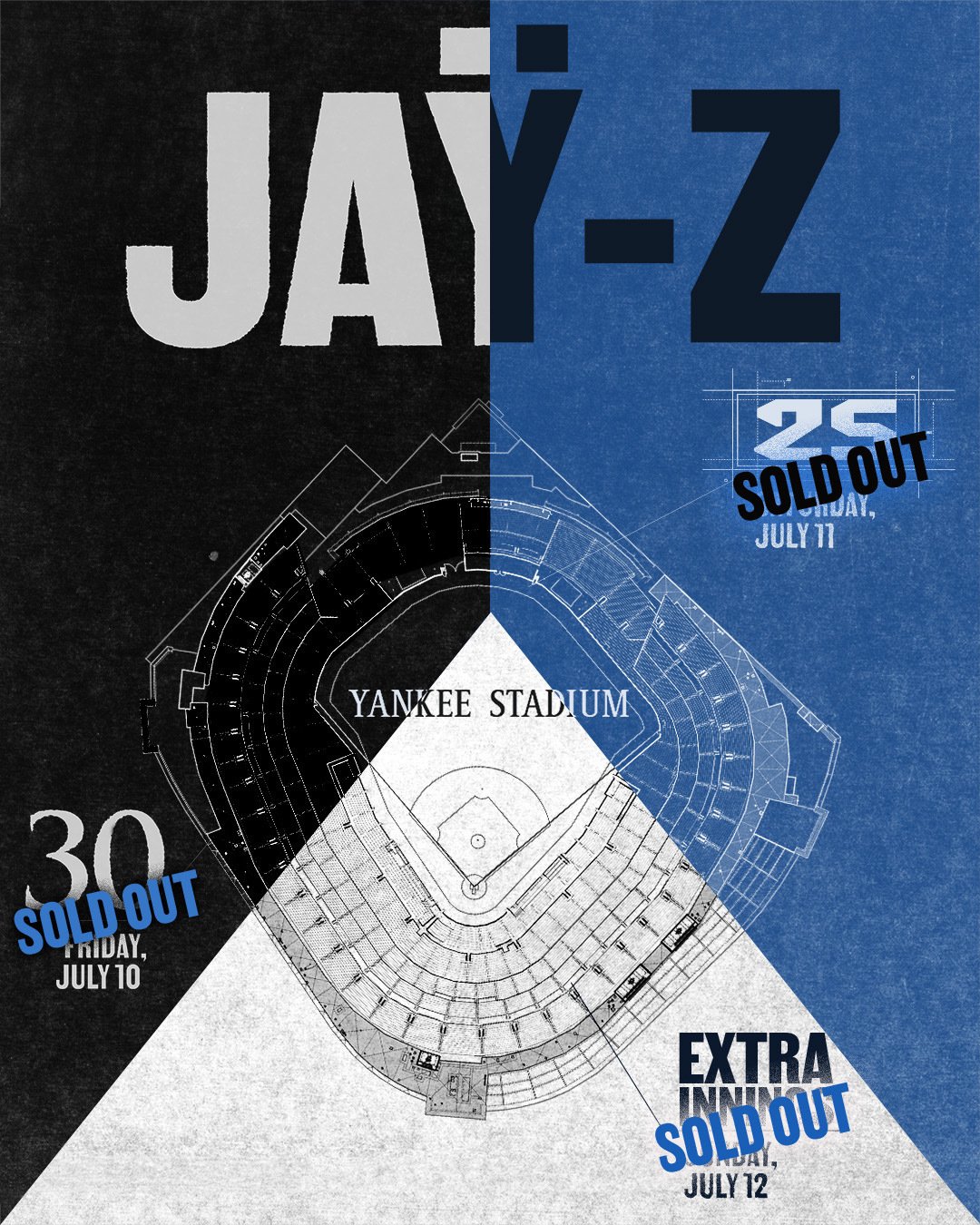JAŸ-Z AND ROC NATION ANNOUNCE JAŸ-Z 30 AND JAŸ-Z 25 FRIDAY, JULY 10th AND SATURDAY, JULY 11th AT YANKEE STADIUM