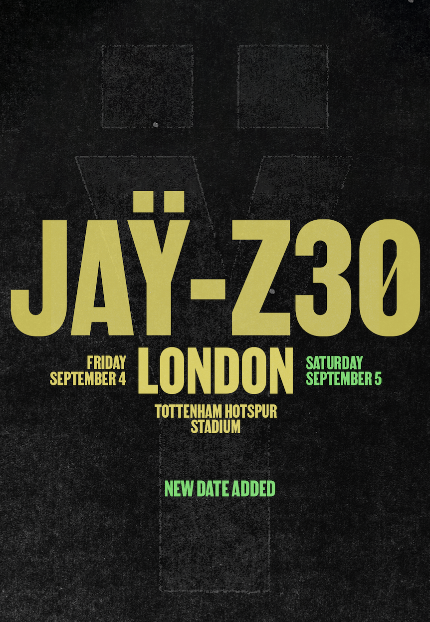 DUE TO UNPRECEDENTED DEMAND: JAŸ-Z ADDS SECOND STADIUM SHOWS IN LONDON AND LOS ANGELES&nbsp;
