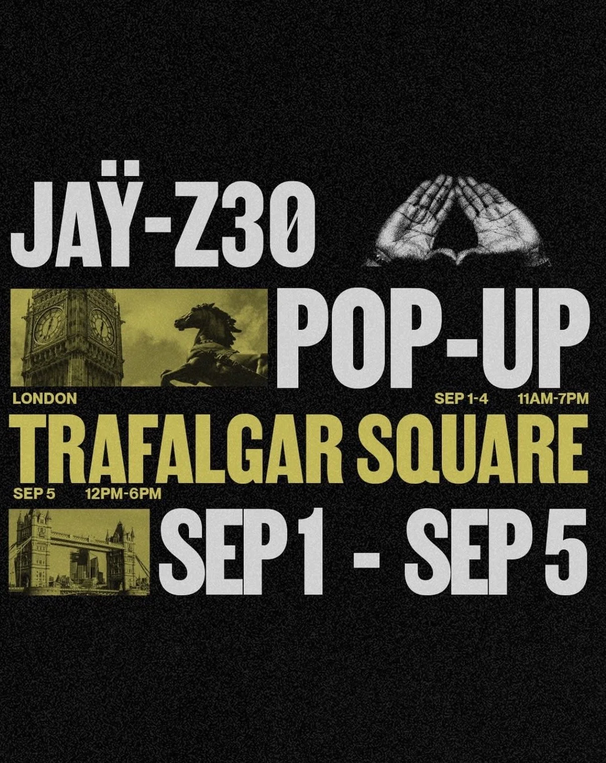 JAŸ-Z 30 ANNOUNCES IMMERSIVE TRAFALGAR SQUARE POP-UP EXPERIENCE STARTING 1 SEPTEMBER, CELEBRATING JAŸ-Z 30 AND TOTTENHAM HOTSPUR SHOWS ON 4 AND 5 SEPTEMBER