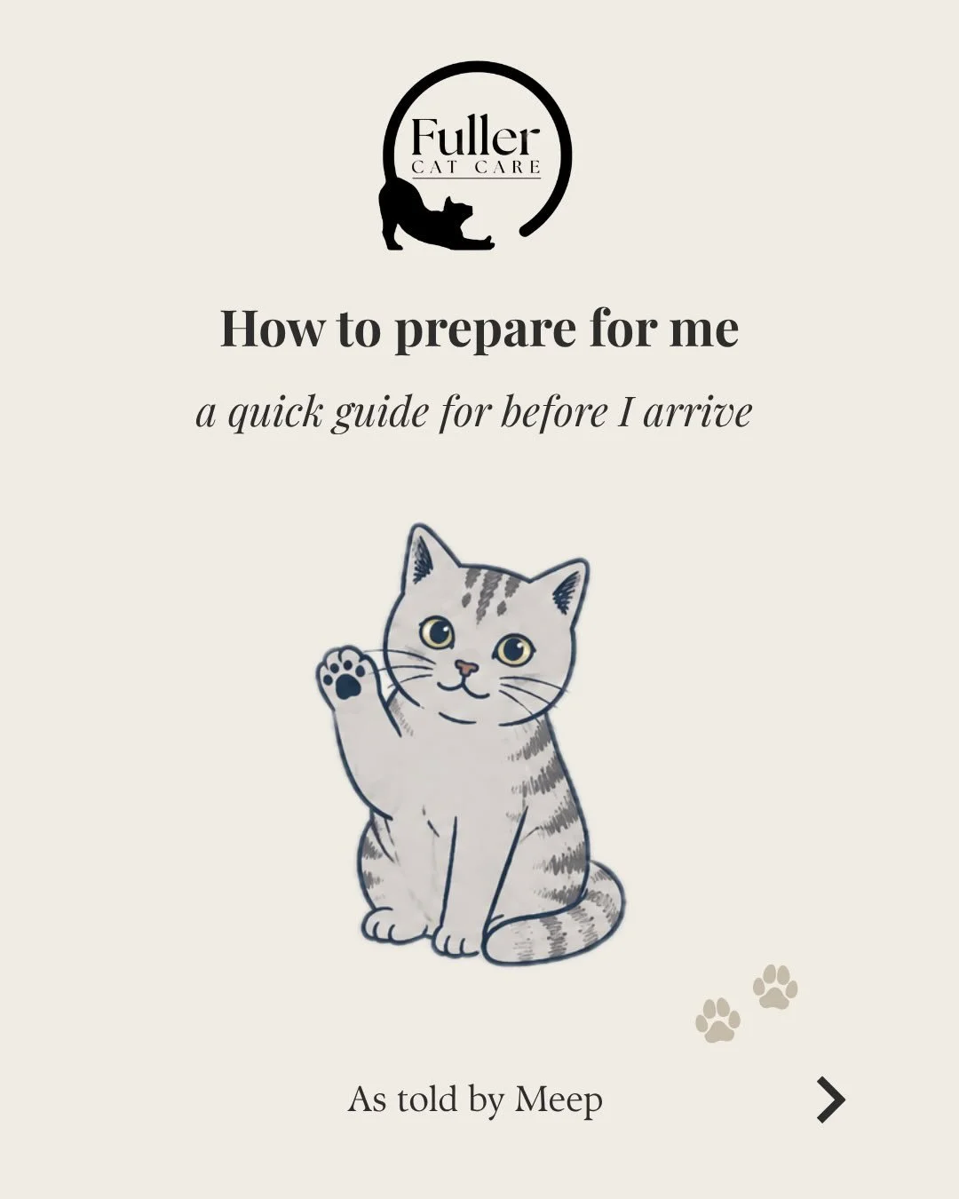 Getting ready for your first booking? 🐾

Meep&rsquo;s put together a little guide on everything I&rsquo;ll need to know before I look after your cat.

From favourite napping spots to feeding times, health notes and how to get in the door.

Don&rsquo