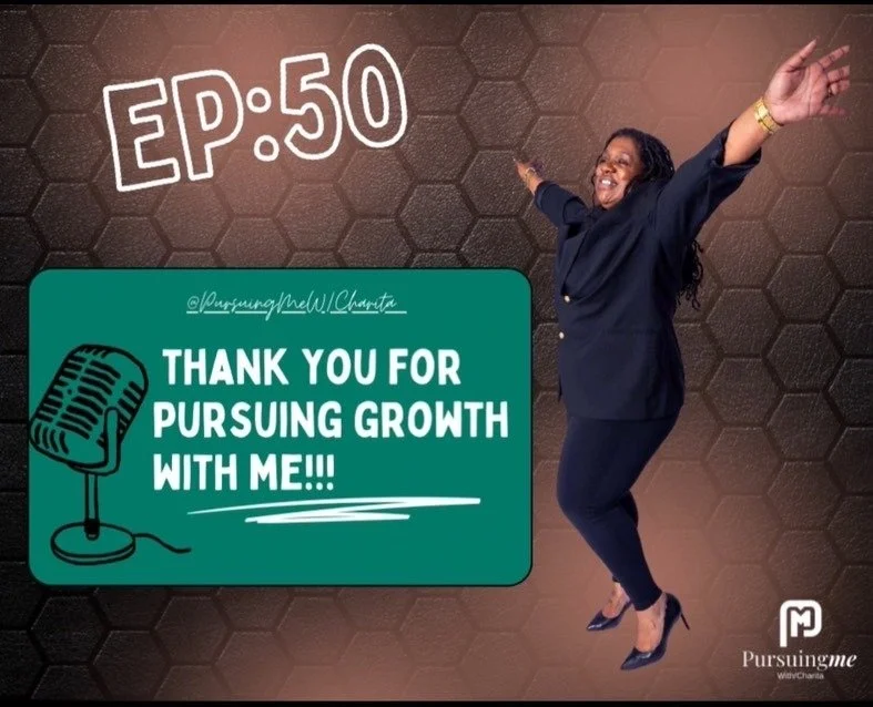 Celebratory woman in black outfit and high heels with arms raised, next to a sign that reads "Thank you for pursuing growth with me!" and a microphone icon, on a honeycomb-patterned background, referencing episode 50 of PursuingMe podcast.