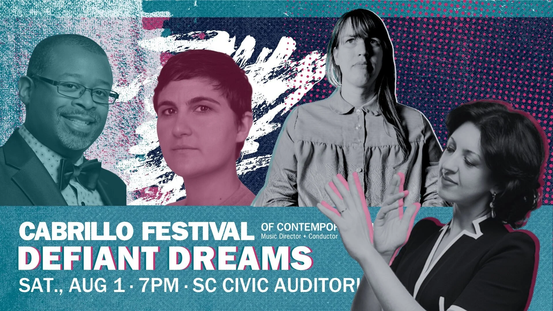 Cabrillo Festival: DEFIANT DREAMS