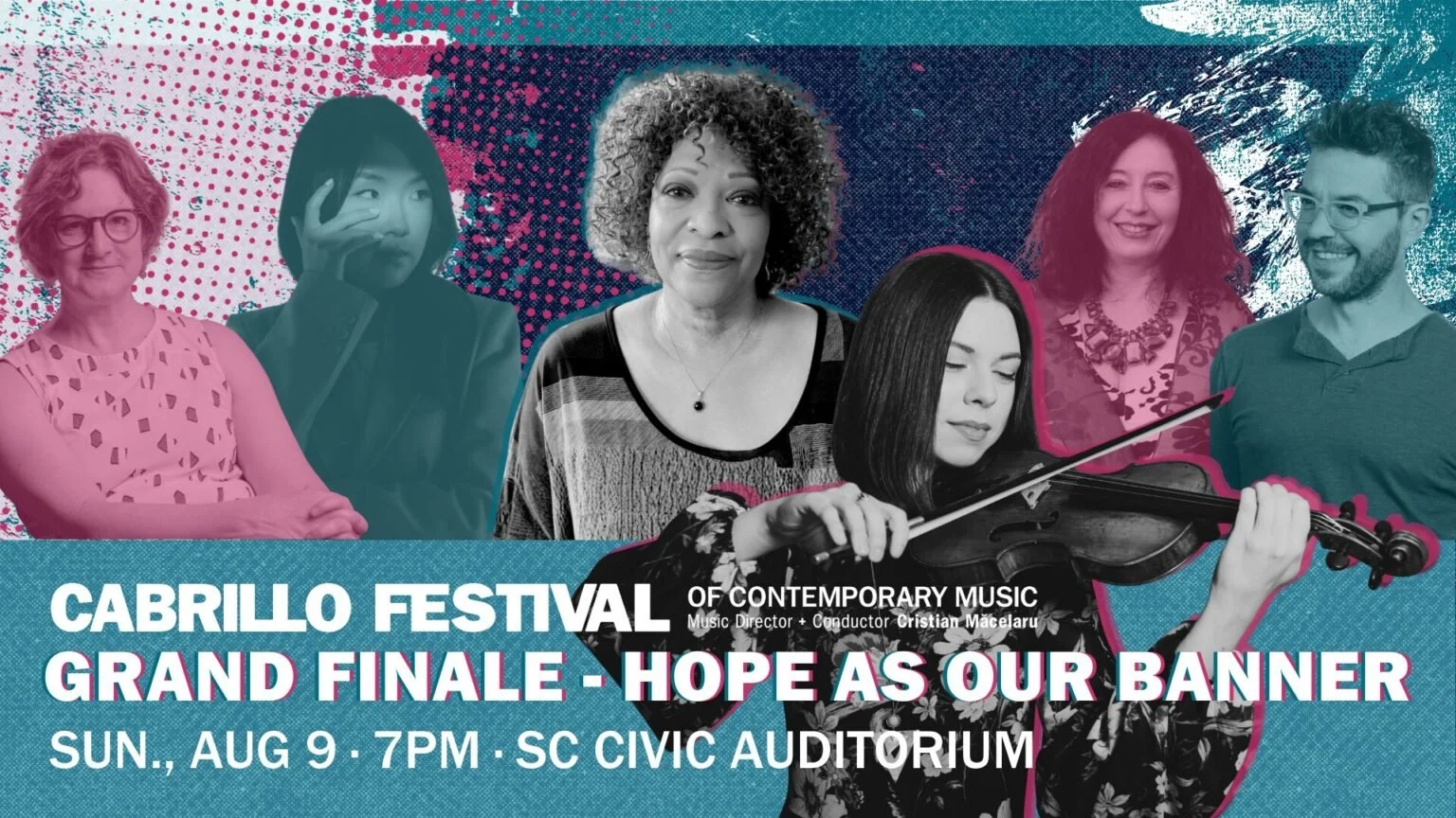 Cabrillo Festival: HOPE AS OUR BANNER