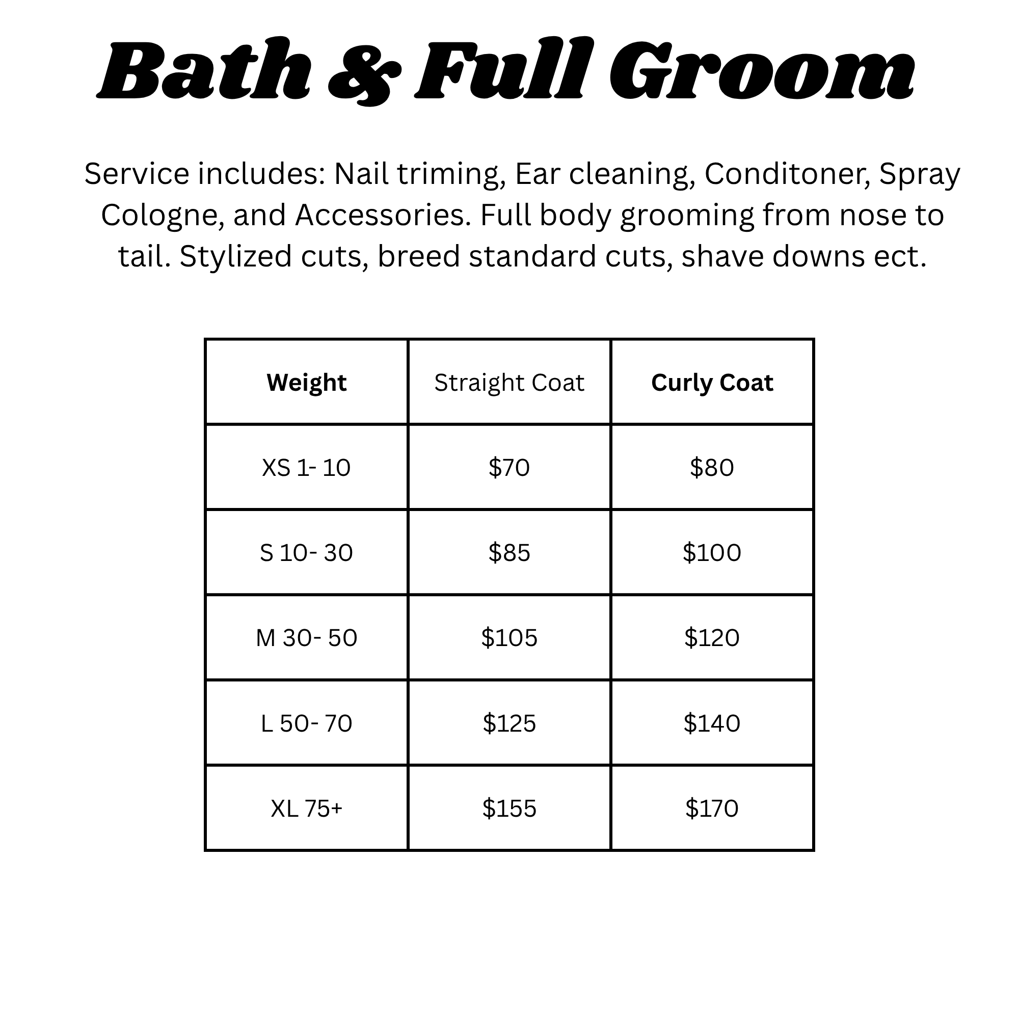 Sign advertising bath and full groom services with pricing for different coat lengths